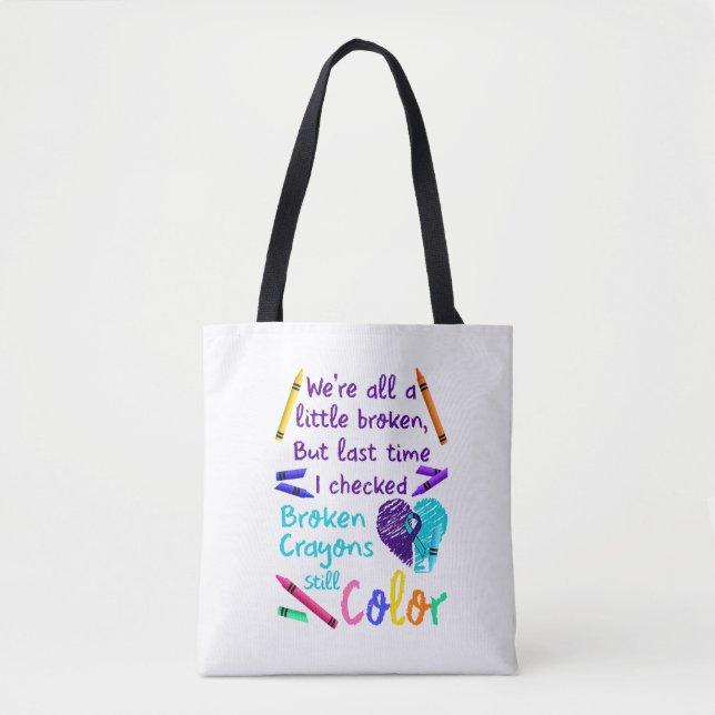 Bolso De Tela Suicide Prevention Broken Crayons Still Color (Anverso)