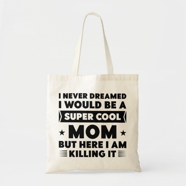Bolso De Tela Super Guay Mom (Frente)
