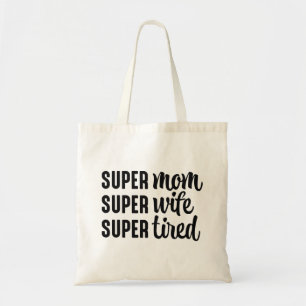 Bolso De Tela Super Mamá Super Esposa Cansada