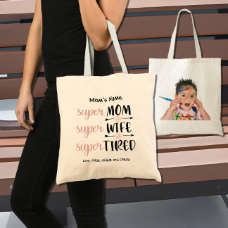 Bolso De Tela SuperMom Super Wife Super Tired Personalizable Pho