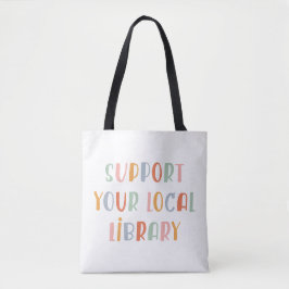 Bolso De Tela Support Your Local Library