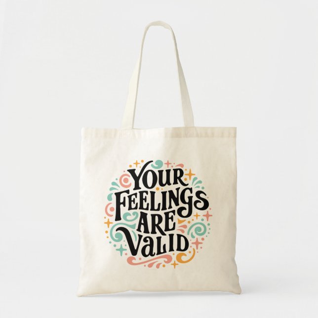 Bolso De Tela Sus sentimientos son un soporte válido para la sal (Frente)