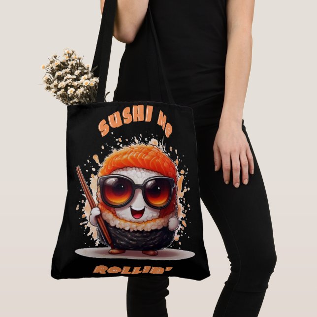 Bolso De Tela Sushi Me Rollin’ - Funny Kawaii Sushi T-Shirt (Detalle)