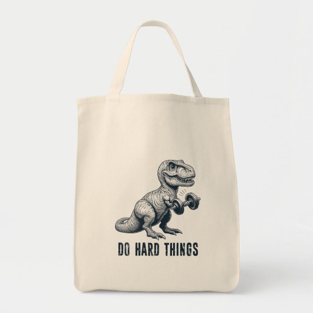 Bolso De Tela T-Rex Hacer Cosas Duras (Frente)