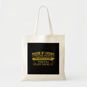 Bolso De Tela Tal Vez Si Comienzo A Decirle A La Gente Que El Ce