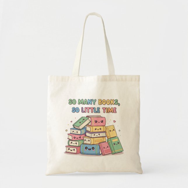 Bolso De Tela Tantos Libros, Tan Poco Tiempo -Cuesta Pila Kawaii (Frente)