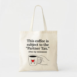 Bolso De Tela Taza de café para parejas divertidas de impuestos 