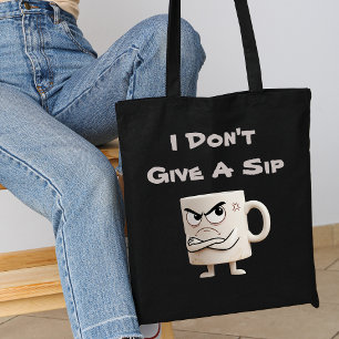 Bolso De Tela Taza gruñona “No me importa un sorbo”