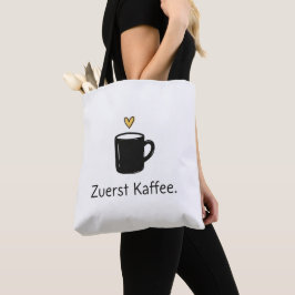 Bolso De Tela Taza negra Zuerst Kaffee Corazón Adorable