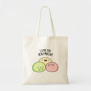Bolso De Tela Te Amo Muy Mochi Funny Food Pun