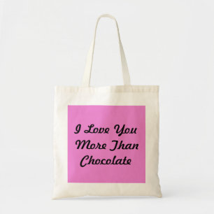 Bolso De Tela Te Quiero Más Que Chocolate
