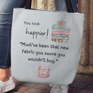 Bolso De Tela ¡Te ves más feliz! Compraste más tela