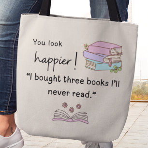 Bolso De Tela ¡Te Ves Más Feliz! Compré libros que nunca leeré