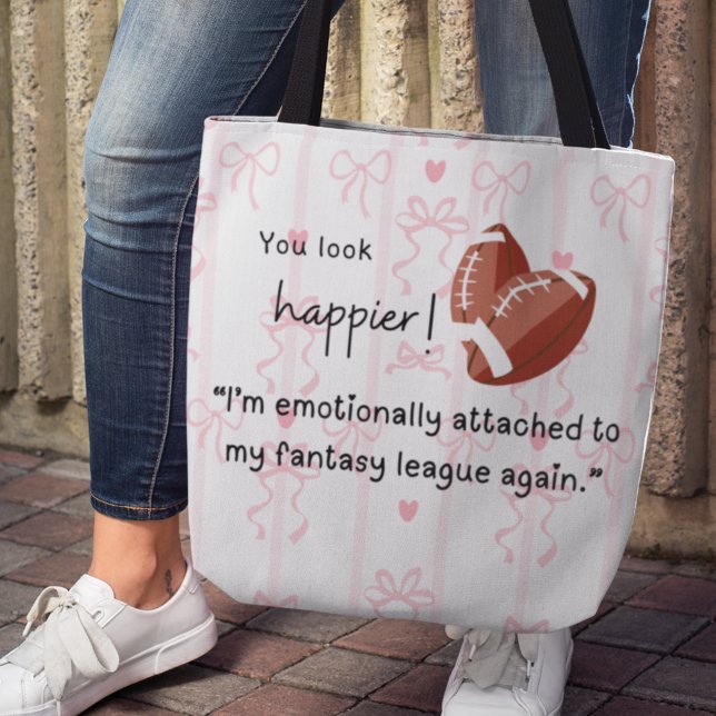 Bolso De Tela ¡Te ves más feliz! Fantasía por ella (You look happier! "I'm emotionally attached to my fantasy league again" tote bag.)