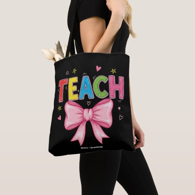 Bolso De Tela Teach Coquette Bow Crayon Teachers Kids Gracioso (Detalle)