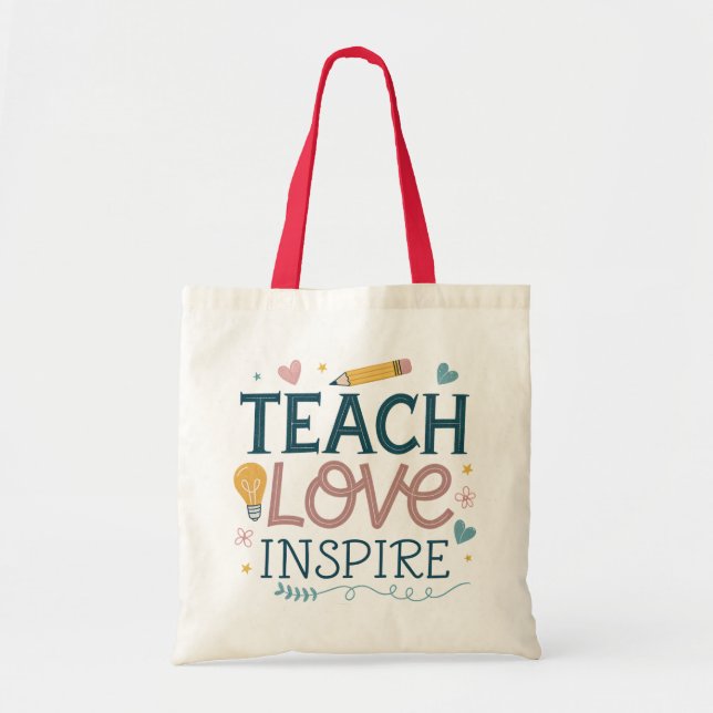 Bolso De Tela Teach Love Inspire – Teacher Appreciation Gift (Frente)
