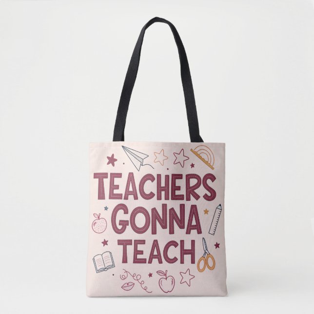 Bolso De Tela Teachers Gonna Teach Cute Pink Teacher  (Anverso)