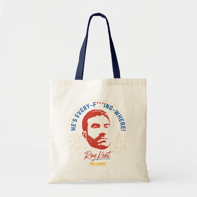 Bolso De Tela Ted Lasso | Roy Kent es todo — ¿Dónde? (Frente)