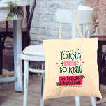 Bolso De Tela Tejiendo frases graciosas para amordazar o no amor<br><div class="desc">"Cuchillar o no tejer - ahora esa es sólo una pregunta tonta" es la frase graciosa de tejer. La cita de los knitters está escrita en una tipografía lúdica y decorada con puntas de correr,  pétalos retro y flores simples. La paleta de colores es azul,  rosa y verde.</div>