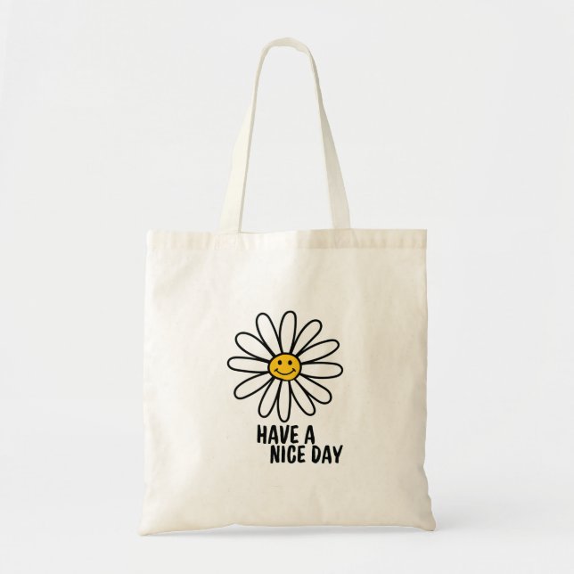 BOLSO DE TELA TENGA UN DÍA AGRADABLE (Frente)
