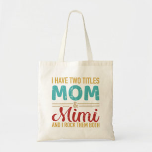 Bolso De Tela Tengo dos títulos mamá y mimi abuela rock ambos