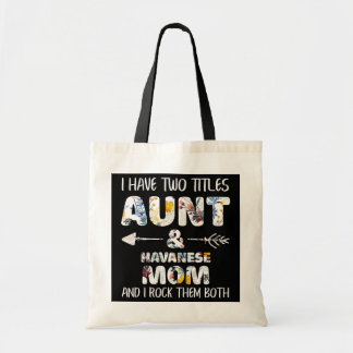 Bolso De Tela Tengo Dos Títulos Tía Y Mamá Perro Habanesa.