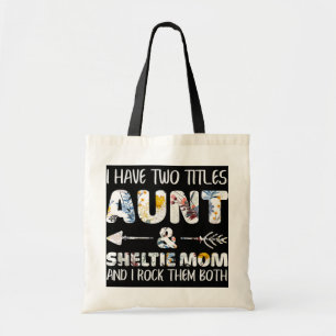 Bolso De Tela Tengo Dos Títulos Tía Y Sheltie Mamá Perro Love