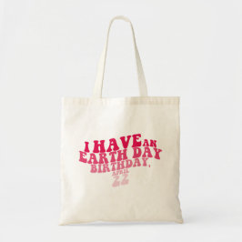 Bolso De Tela Tengo el Día de la Tierra