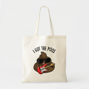 Bolso De Tela Tengo El Poos Gracioso Pun De Blues De Poop