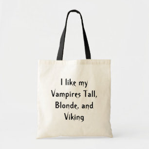 Bolso De Tela Tengo gusto de mis vampiros alto, rubio, y de