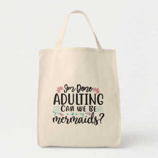 Bolso De Tela Terminé de ser adulta ¿Podemos ser sirenas?