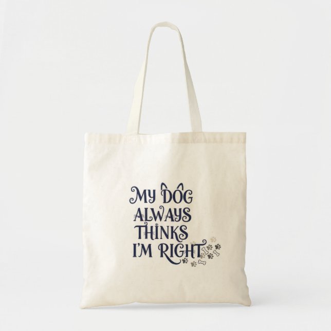 Bolso De Tela Texto Divertido de Perro (Frente)