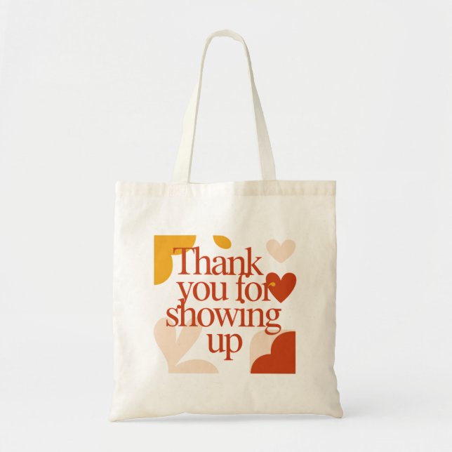 Bolso De Tela Thank You for Showing Up - Valentine's Day Gift (Frente)