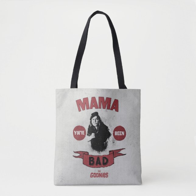 Bolso De Tela The Goonies Mama Fratelli "You've Been Bad" (Anverso)