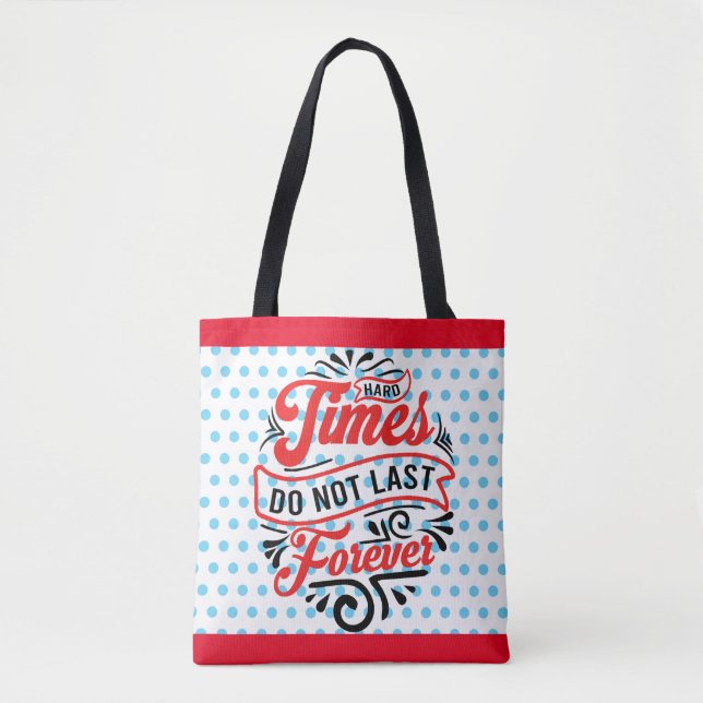 Bolso De Tela Tiempos duros inspiradores (Anverso)