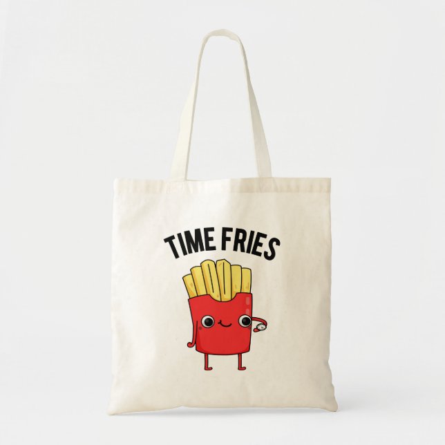 Bolso De Tela Time Fries Funny French Fries Pun (Frente)