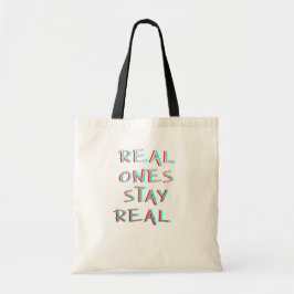 Bolso De Tela Tipografía Minimalista Real Ones Stay Real