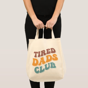 Bolso De Tela Tired Dads Club Funny