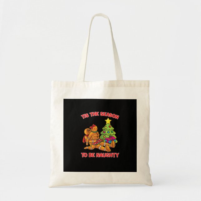 Bolso De Tela Tis The Season To Naughty Gingerbread Man Couple (Frente)