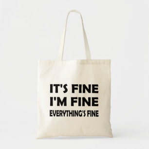 Bolso De Tela Todo está bien - estoy bien, todo es gracioso