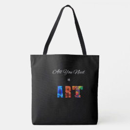 Bolso De Tela "Todo lo que necesitas es arte"