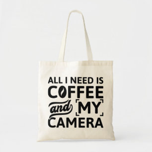 Bolso De Tela Todo Lo Que Necesito Es Café Y Mi Cámara