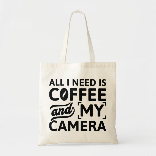 Bolso De Tela Todo Lo Que Necesito Es Café Y Mi Cámara (Frente)