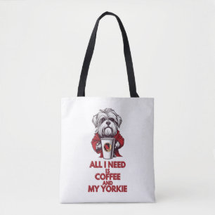 Bolso De Tela Todo lo que necesito es café y yorkie