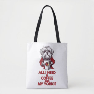 Bolso De Tela Todo lo que necesito es café y yorkie