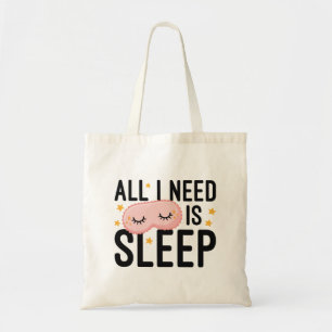 Bolso De Tela Todo Lo Que Necesito Es Dormir