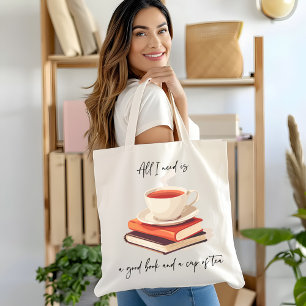 Bolso De Tela Todo lo que necesito es un buen libro y una taza d