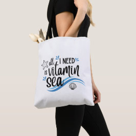 Bolso De Tela Todo Lo Que Necesito Es Vitamina Sea Nautical Crui