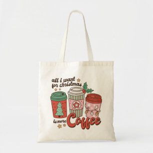 Bolso De Tela Todo Lo Que Quiero Para Los Navidades Es Más Café