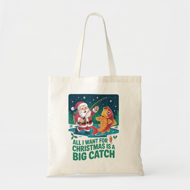 Bolso De Tela Todo lo que quiero para los Navidades es una pesca (Frente)